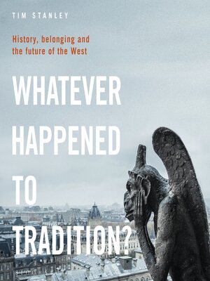 cover image of Whatever Happened to Tradition?
